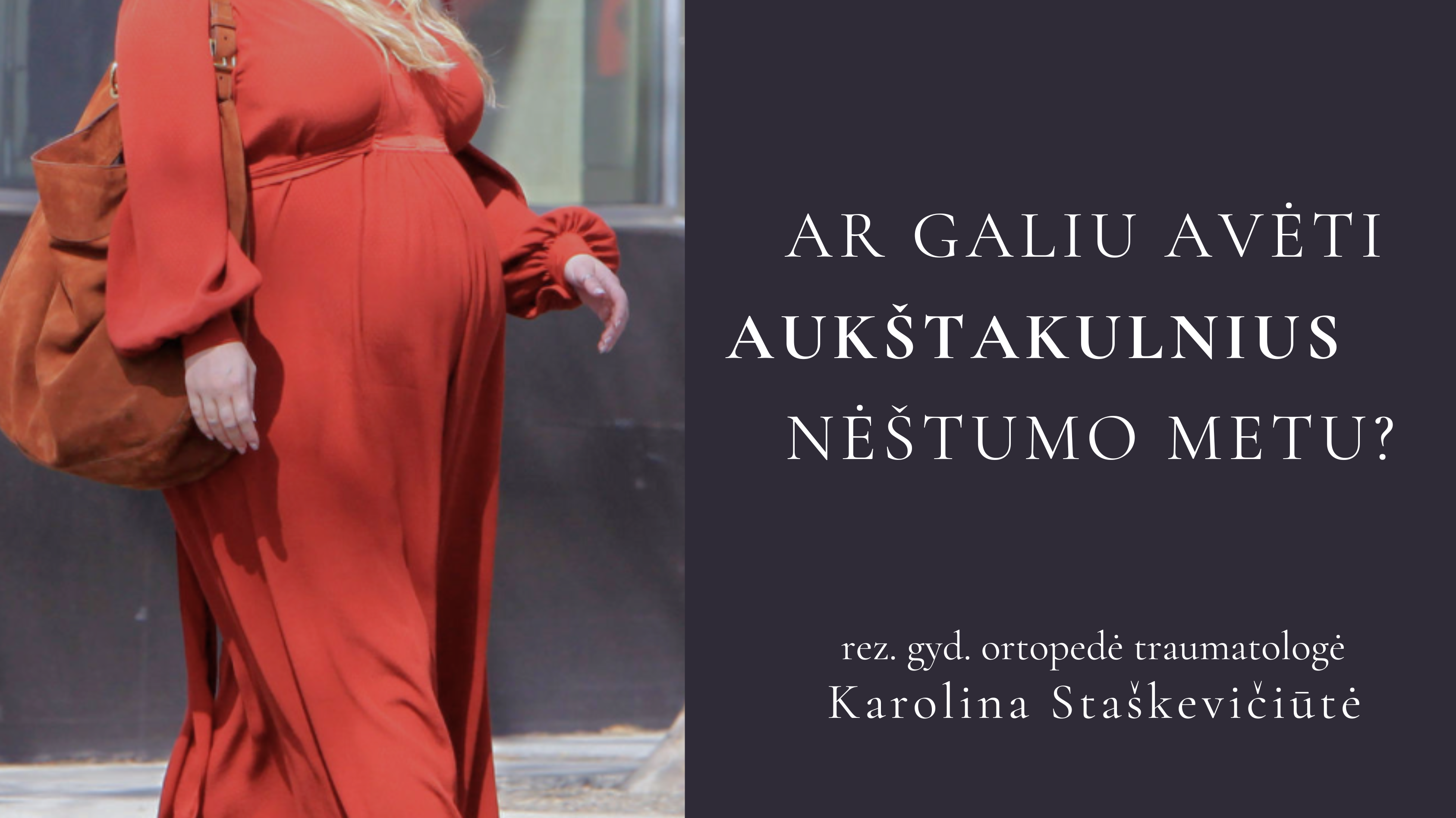 Ar galiu avėti aukštakulnius nėštumo metu?