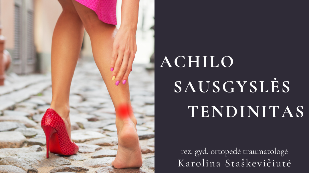 Achilo sausgyslės tendinitas